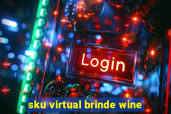 sku virtual brinde wine